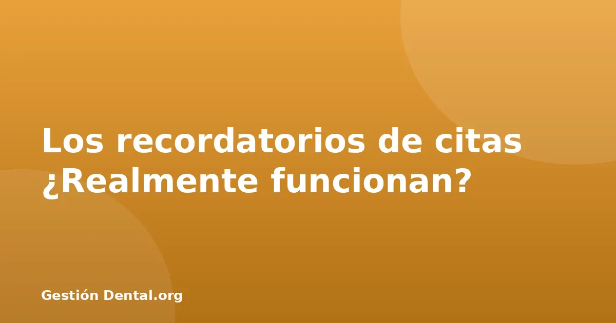 Los recordatorios de citas ¿Realmente funcionan?